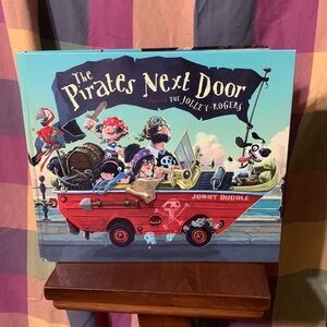 Children’s Storybook- THE PIRATES 🏴‍☠️ NEXT DOOR STARRING THE JOLLY ROGERS